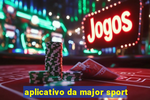 aplicativo da major sport